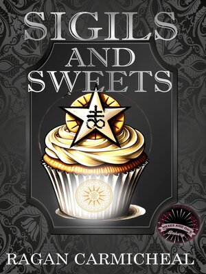 cover image of Sigils and Sweets